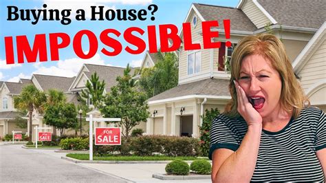 buying a house seems impossible
